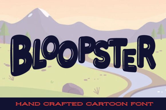 Bloopster: A Playful Display Font