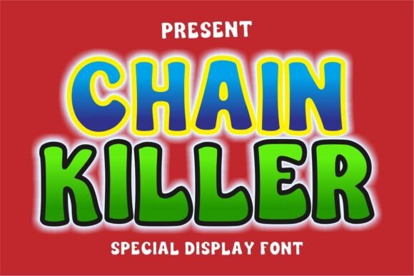 Chain Killer: Bold Font for Impactful Campaigns