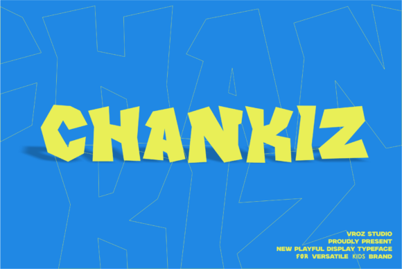 Chankiz: A Bold Font for Creative Kids