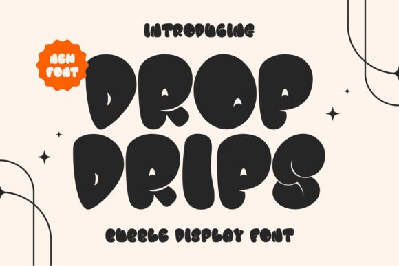 Drop Drips Font: Playful Typography for Editorial Design