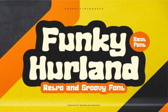 Funky Hurland: A Bold Font for Business