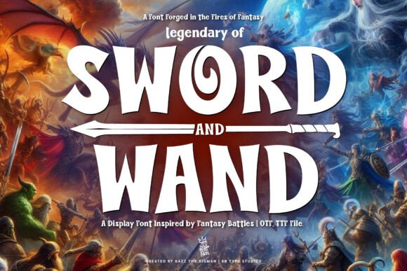 Sword and Wand: A Fantasy Font for Bold Designs