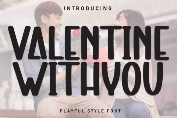 Valentine Withyou Font