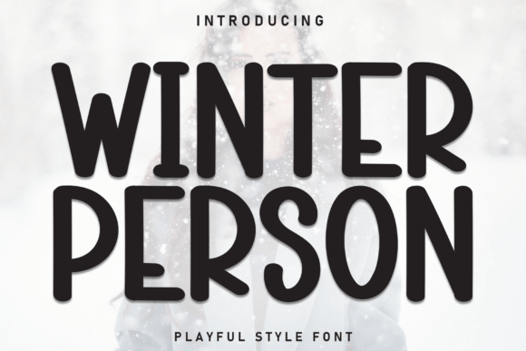 Winter Person Font: Bold & Handwritten